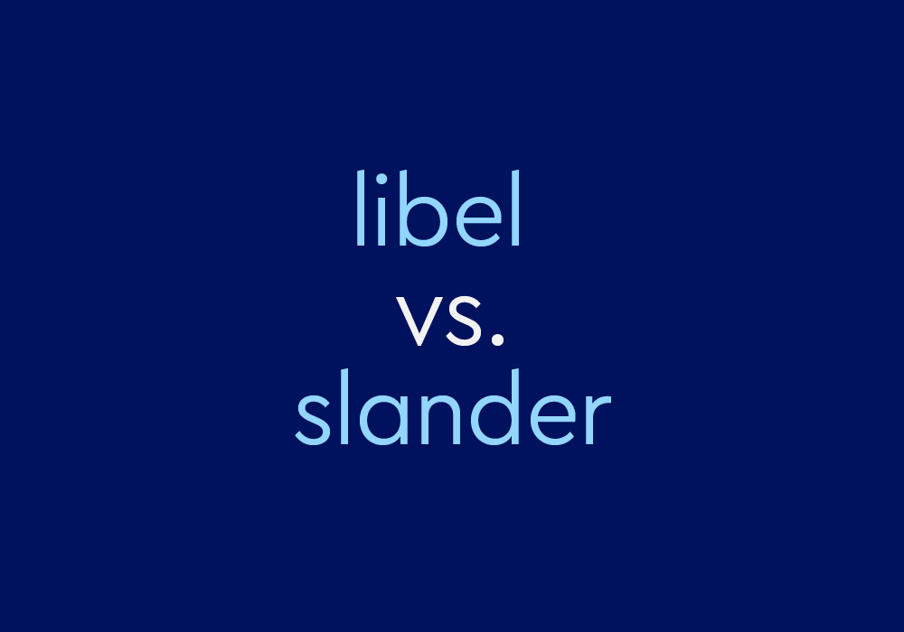 Libel and Slander
